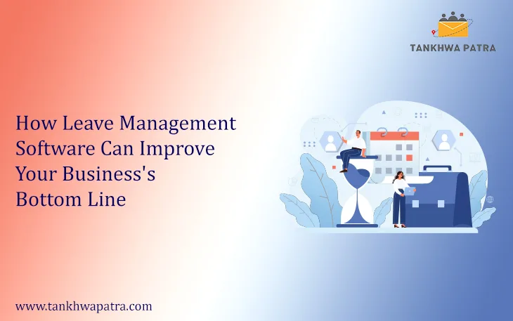 Leave Management Software Can Improve