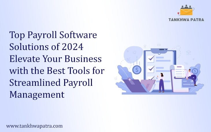 Top Payroll Software Solutions of 2024