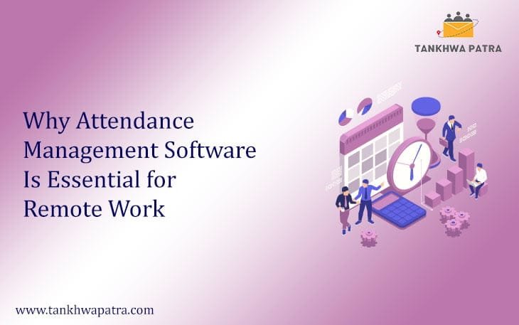 Attendance Management Software for Remote Work