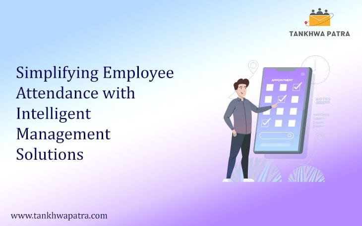 Employee Attendance with Intelligent Management