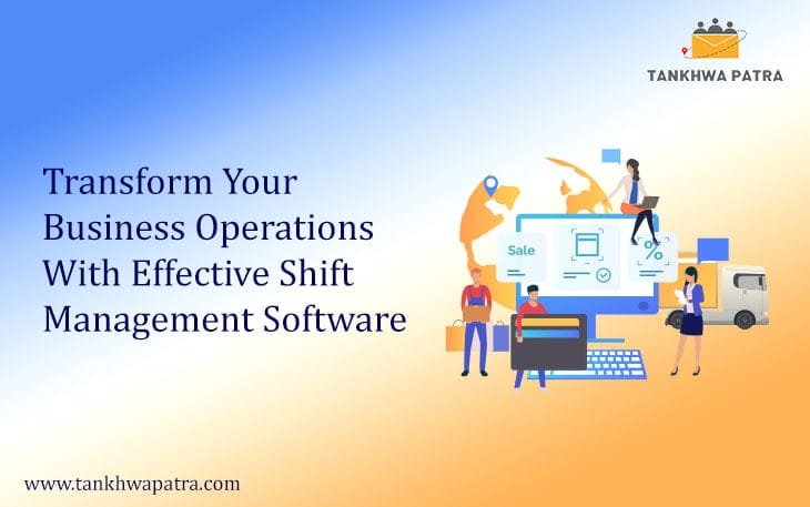 Transform Your Business Operations with Effective Shift Management Software